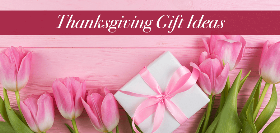 Thanksgiving Gift Ideas for Your Loved Ones