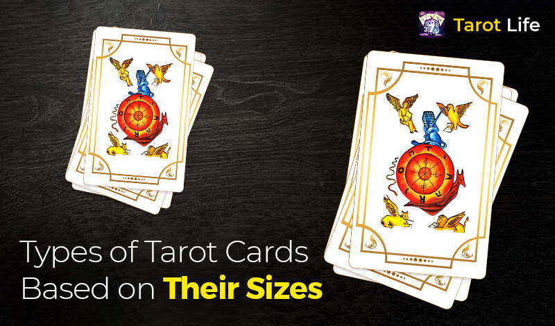 Types of Tarot Cards Based on Their sizes