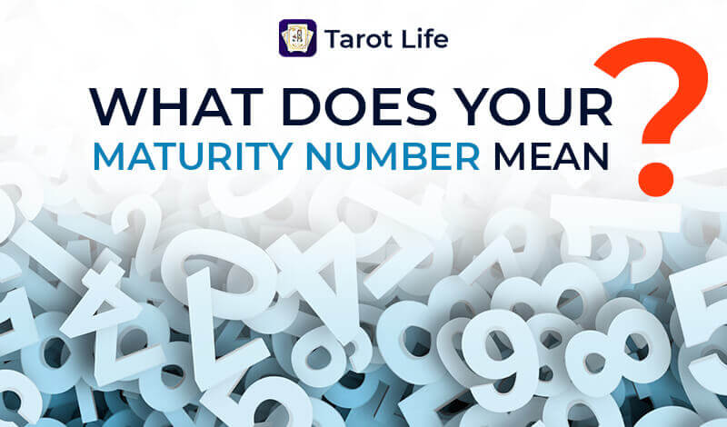 Maturity Number: Definition and Calculation of Maturity Number in Numerology