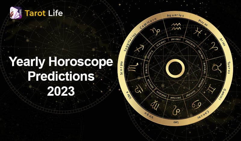 Yearly Horoscope Predictions 2023: As Per Your Zodiac Sign